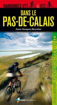 Couverture du livre « Randonnées VTT et VTC dans le Pas-de-Calais » de Jean-Jacques Reynier aux éditions Rando