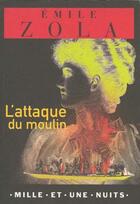 Couverture du livre « L'ataque du moulin » de Zola/Verain aux éditions Mille Et Une Nuits