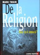 Couverture du livre « De la religion » de Mark Twain aux éditions L'esprit Frappeur