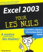 Couverture du livre « Excel 2003 Pour Les Nuls » de Greg Harvey aux éditions First Interactive