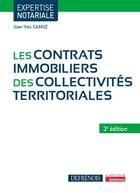 Couverture du livre « Les contrats immobiliers des collectivités territoriales » de Jean-Yves Camoz aux éditions Defrenois