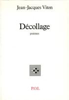 Couverture du livre « Décollage » de Jean-Jacques Viton aux éditions P.o.l