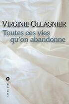 Couverture du livre « Toutes ces vies qu'on abandonne » de Virginie Ollagnier aux éditions Liana Levi