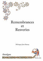 Couverture du livre « Remembrances et resveries » de Jean Batany aux éditions Paradigme
