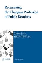 Couverture du livre « Researching the changing profession of public relations » de Okay Aydemir aux éditions Peter Lang Ag