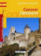 Couverture du livre « Connaitre Carcassonne » de Jean-Pierre Panouille aux éditions Sud Ouest Editions
