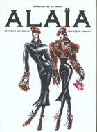 Couverture du livre « Alaïa » de Francois Baudot aux éditions Assouline