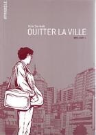 Couverture du livre « Quitter la ville t.1 » de Kim Su-Bak aux éditions Atrabile