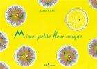 Couverture du livre « Mimo, petite fleur unique » de Avati Elodie aux éditions Efa Editions