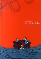 Couverture du livre « Pilules bleues » de Fredérik Peeters aux éditions Atrabile