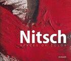 Couverture du livre « Nitsch spaces of colour » de Schroder Klaus Albre aux éditions Hirmer
