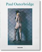 Couverture du livre « Paul Outerbridge » de Manfred Heiting et Elaine Dines-Cox aux éditions Taschen