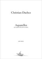 Couverture du livre « Aquarelles (parties separees) » de Dachez Christian aux éditions Artchipel