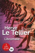 Couverture du livre « L'anomalie » de Herve Le Tellier aux éditions A Vue D'oeil