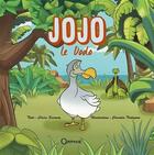 Couverture du livre « Jojo le dodo » de Claire Secondy aux éditions Orphie