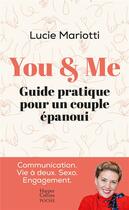 Couverture du livre « You & Me : Guide pratique pour un couple épanoui » de Lucie Mariotti aux éditions Harpercollins