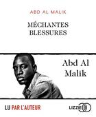 Couverture du livre « Mechantes blessures » de Abd Al Malik aux éditions Lizzie