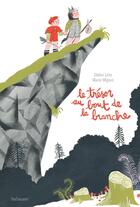 Couverture du livre « Le trésor au bout de la branche » de Didier Levy et Marie Mignot aux éditions Sarbacane