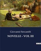 Couverture du livre « NOVELLE - VOL III » de Sercambi Giovanni aux éditions Culturea