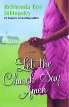 Couverture du livre « Let the Church Say Amen » de Billingsley Reshonda Tate aux éditions Pocket Books