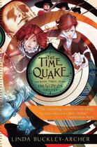 Couverture du livre « The Time Quake » de Linda Buckley-Archer aux éditions Simon & Schuster Books For Young Readers