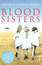 Couverture du livre « Blood Sisters » de Keating Stephanie aux éditions Random House Digital