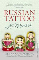 Couverture du livre « Russian Tattoo » de Gorokhova Elena aux éditions Random House Digital