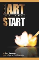 Couverture du livre « The Art Of The Start » de Guy Kawasaki aux éditions Portfolio