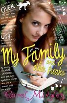 Couverture du livre « My Family and Other Freaks » de Carol Midgley aux éditions Quercus Publishing Digital