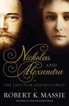 Couverture du livre « Nicholas and Alexandra » de Massie Robert K aux éditions Head Of Zeus