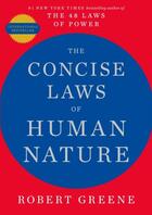 Couverture du livre « THE CONCISE LAWS OF HUMAN NATURE » de Robert Greene aux éditions Profile Books