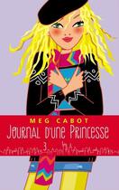 Couverture du livre « Journal d'une princesse Tome 3 : un amoureux pour Mia » de Meg Cabot aux éditions Hachette Romans