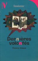 Couverture du livre « Dernieres Volontes » de Simon-T aux éditions Hachette
