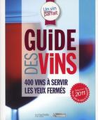 Couverture du livre « Un vin presque parfait ; guide des vins » de Fabrice Sommier aux éditions Hachette Pratique