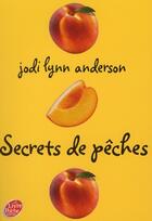 Couverture du livre « Secrets de pêches » de J.-L. Anderson aux éditions Le Livre De Poche Jeunesse