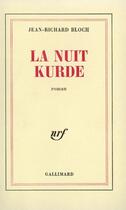 Couverture du livre « La nuit kurde » de Jean-Richard Bloch aux éditions Gallimard