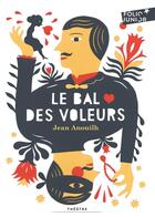 Couverture du livre « Le bal des voleurs » de Jean Anouilh aux éditions Gallimard-jeunesse