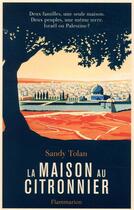 Couverture du livre « La maison au citronnier » de Sandy Tolan aux éditions Flammarion