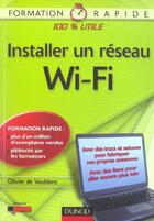 Couverture du livre « Installer Un Reseau Wi-Fi » de De Vaublanc aux éditions Dunod