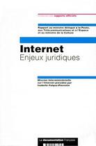 Couverture du livre « Internet ; enjeux juridiques » de Isabelle Falque-Pierrotin aux éditions Documentation Francaise