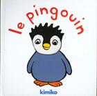 Couverture du livre « Pingouin (le) » de Kimiko aux éditions Ecole Des Loisirs