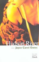 Couverture du livre « Hudson river » de Oates-J.C aux éditions Stock