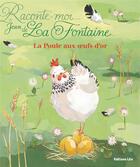 Couverture du livre « Raconte-moi... Jean de La Fontaine ; la poule aux oeufs d'or » de  aux éditions Lito