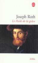 Couverture du livre « Le poids de la grâce » de Joseph Roth aux éditions Le Livre De Poche