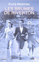 Couverture du livre « Les brumes de riverton » de Kate Morton aux éditions Presses De La Cite