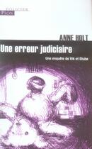 Couverture du livre « Une erreur judiciaire » de Anne Holt aux éditions Plon