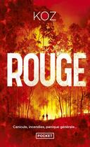 Couverture du livre « Rouge » de Koz aux éditions Pocket