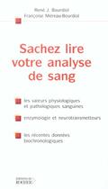 Couverture du livre « Sachez lire votre analyse de sang » de Bourdiol aux éditions Rocher