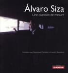 Couverture du livre « Alvaro Siza ; une question de mesure » de Beaudouin/Machabert aux éditions Le Moniteur
