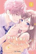Couverture du livre « Love coach Koigakubo-kun Tome 1 » de Rin Miasa aux éditions Soleil
